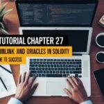 Solidity Tutorial Chapter 27: Mastering Chainlink and Oracles in Solidity: Your Ultimate Guide to Success