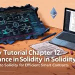 Solidity Tutorial Chapter 12: Expert Guide to Inheritance in Solidity for Efficient Smart Contracts