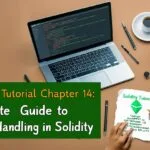 Solidity Tutorial Chapter 14: Ultimate Guide to Error Handling in Solidity